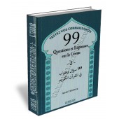 99 Questions et Réponses sur le Coran -2-