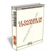 Le danger de l'innovation