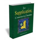 La supplication: L'autorisée & L'interdite