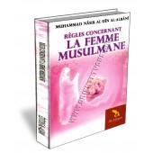 Règles Concernant La Femme Musulmane [Al-Albânî]