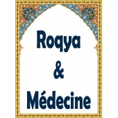 Roqya & Médecine Prophétique